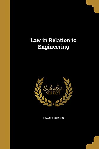 Law in Relation to Engineering 1373652667 Book Cover
