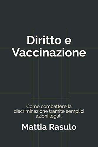 Diritto e Vaccinazione: Come combattere la