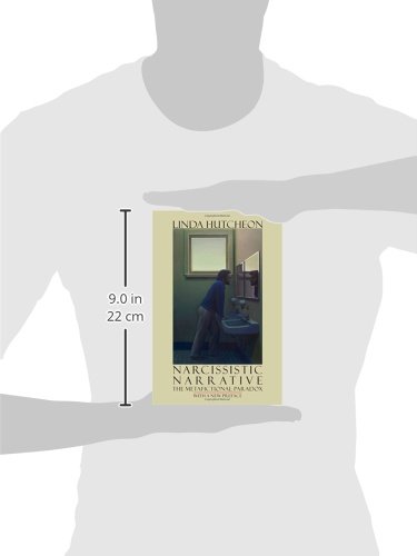 Narcissistic Narrative: The Metafictional Paradox