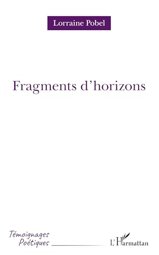Fragments d'horizons (French Edition)