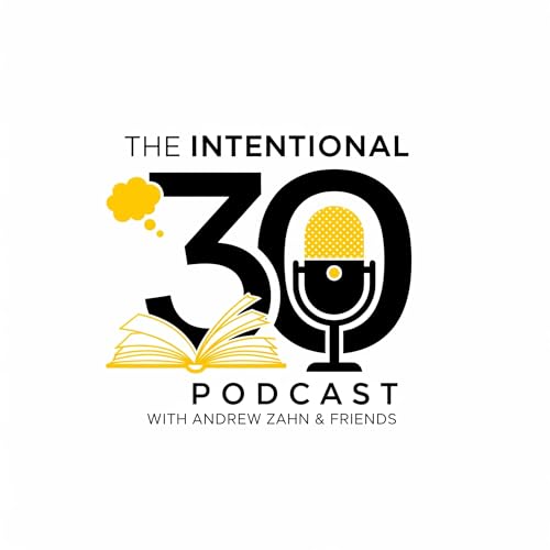 『The Intentional 30 Podcast!』のカバーアート