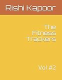 The Fitness Trackers: Volume #2