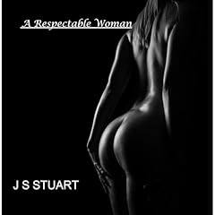 A Respectable Woman Audiolibro Por J S Stuart arte de portada