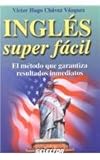 Ingles super facil (Spanish and English Edition)