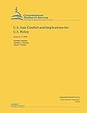 U.S.-Iran Conflict and Implications for U.S. Policy