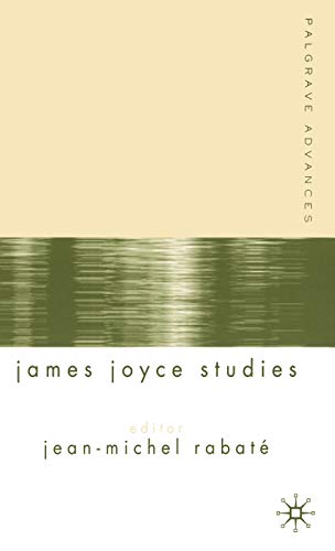 Palgrave Advances in James Joyce Studies