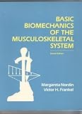 Basic Biomechanics of the Musculoskeletal System