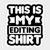 Stickers Vinyl Filmmaker Shirt | This is My Editing Gift - Vinyl Stickers Laptop Decal Water Bottle Sticker Funny Sticker …26963