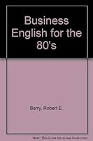 Business English for the '80s 0130925942 Book Cover