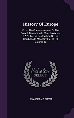 History of Europe: From the Commencement of the... 134325874X Book Cover