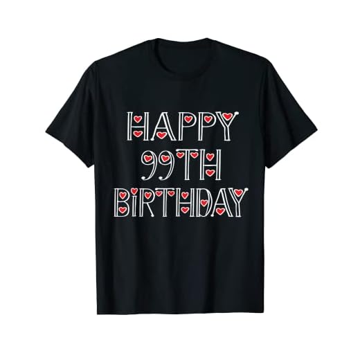 Feliz 99 cumpleaños fiesta idea para mamá y papá 99 años Camiseta