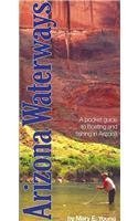 Arizona Waterways, a pocket guide to boating and fishing in Arizona 0977652416 Book Cover