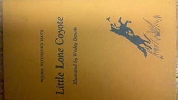 Hardcover Little Lone Coyote Book