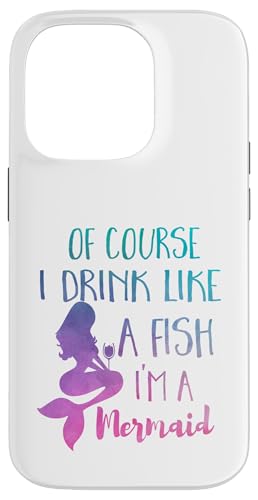 もちろん I Drink Like A Fish、I'm A Mermaid、女性向けギフト スマホケース iPhone 14 Pro 用