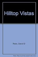 Hilltop Vistas B000NPX5YK Book Cover