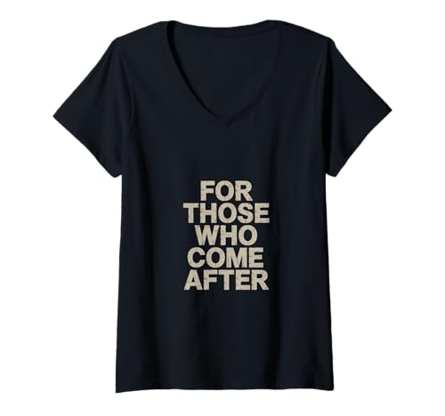 Mujer para los Que Vienen después Camiseta Cuello V
