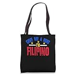 Give Me Hug I'm Filipino | Philippines Manila | Pinoy Tote Bag
