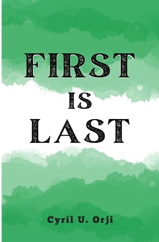 First Is Last