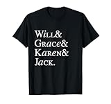 Will & Grace Classic Names Comfortable T-Shirt T-Shirt