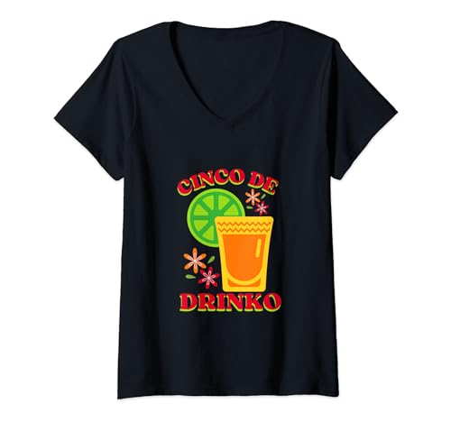 Mujer Cinco de Drinko Fun Mexican Fiesta Tee para hombres y mujeres Camiseta Cuello V