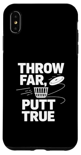 Lancez Far Putt True Disc Golf Catch Coque pour iPhone XS Max