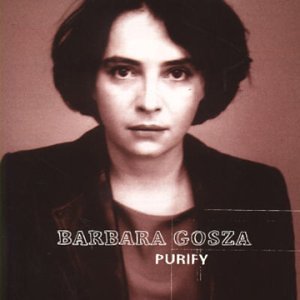 Purify [Audio CD] Gosza, Barbara