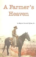 A Farmer's Heaven B000FEVQ68 Book Cover