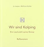 kolping bamberg  Wir sind Kolping: Ein Lied zieht seine Kreise