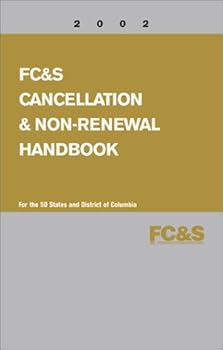 Paperback Fc&s Cancellation & Non-Renewal Handbook 2002: For the 50 States and District of Columbia Book