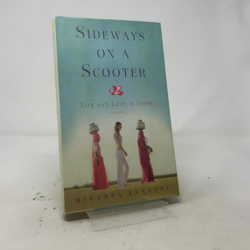 Sideways on a Scooter: Life and Love in India