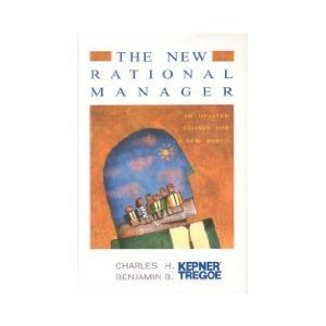 Paperback The New Rational Manager by Charles Higgins Kepner (1997-12-24) Book