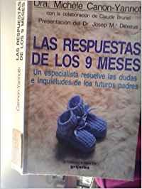 Paperback Las Respuestas De Los 9 Meses/Answers for the Nine Months (Spanish Edition) [Spanish] Book