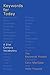 Produktbild Keywords for Today: A 21st Century Vocabulary: A 21st Century Vocabulary: The Keywords Project