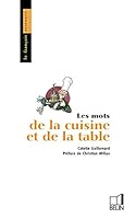 Les mots de la cuisine et de la table 2701112710 Book Cover