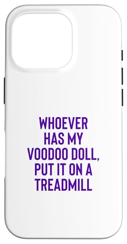 Whoever Has My Voodoo Doll, Put It On A Treadmill Exercise �X�}�z�P�[�X iPhone 16 Pro �p