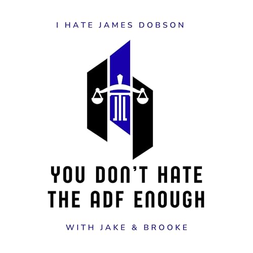 Episode 50: You Don't Hate the ADF Enough
