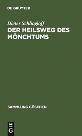 Der Heilsweg des Mönchtums: 174 Reprint 2010 ed. Edition book cover