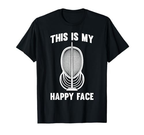 Fencer Fechten Maske This Is My Happy Face Degen Schwertkampf T-Shirt
