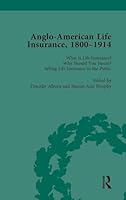 Anglo-American Life Insurance, 1800-1914 Volume 1 1138750190 Book Cover
