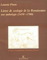Livres de zoologie de la Renaissance une anthologie (1450-1700) 2252030410 Book Cover