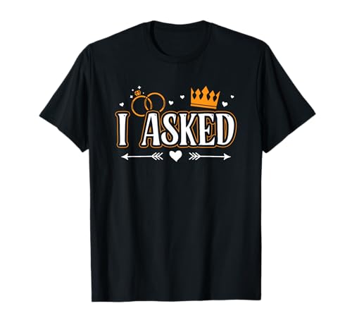 I Asked I Said Yes Engagement Reveal Announcement Matching T-Shirt