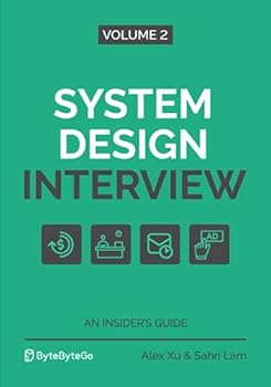 Paperback System Design Interview – An Insider's Guide: Volume 2 Book