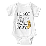 Funny Baby Onesie Nacho Baby Do Not Kiss Me If Im Nacho Baby Onesie Taco Onesie Baby Dont Kiss Me Baby Bodysuit