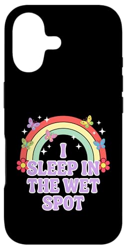 I SLEEP IN THE WET SPOT Funny Adult ���[���A ���C���{�[ �X�}�z�P�[�X iPhone 17 �p