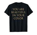 you are beautiful with your color