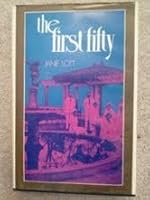 The First Fifty: a History of the Baptist Medical Centers Birmingham Alabama 1922-1972 B004BCS9B0 Book Cover