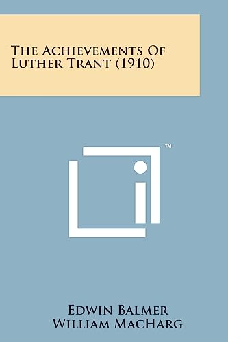 The Achievements of Luther Trant (1910)
