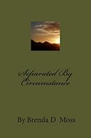 Seperated By Circumstance 1976333512 Book Cover