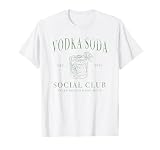 vodka soda social club T-Shirt