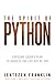 The Spirit of Python: Exposing Satan's Plan to Squeeze the Life Out of You